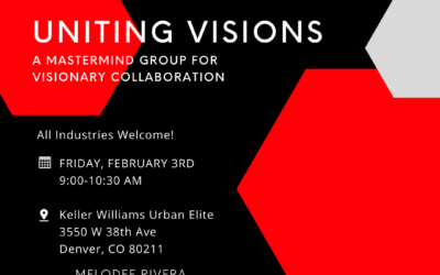 UNITING VISIONS: A Mastermind Group for Visionary Collaboration