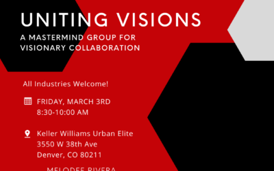 UNITING VISIONS: A Mastermind Group For Visionary Collaboration